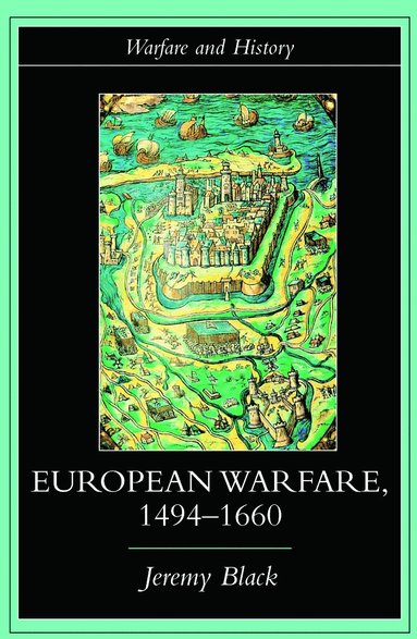 bokomslag European Warfare, 1494-1660