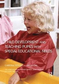 bokomslag Child Development and Teaching Pupils with Special Educational Needs