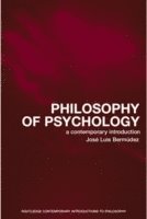 Jose Luis Bermudez - Philosophy of Psychology, Häftad