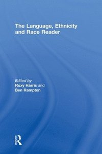 bokomslag The Language, Ethnicity and Race Reader