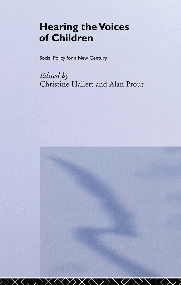 Christine Hallett, Alan Prout - Hearing the Voices of Children, Häftad