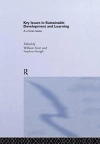 bokomslag Key Issues in Sustainable Development and Learning: a critical review