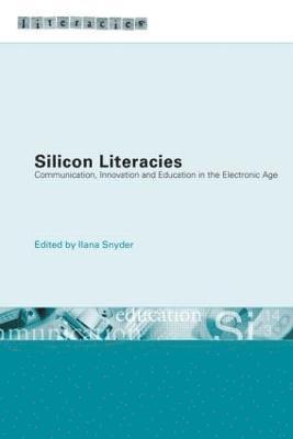 Ilana Snyder - Silicon Literacies, Häftad