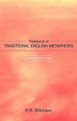 bokomslag Thesaurus of Traditional English Metaphors