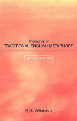 bokomslag Thesaurus of Traditional English Metaphors