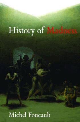 Michel Foucault, Jean Khalfa - History of Madness, Inbunden