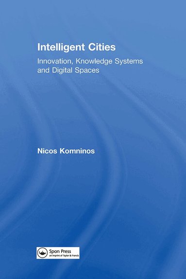 Nicos Komninos - Intelligent Cities, Inbunden