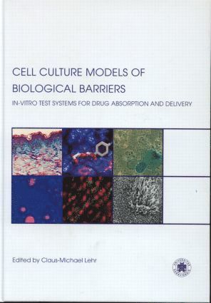 Cell Culture Models of Biological Barriers 1