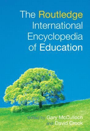 The Routledge International Encyclopedia of Education 1