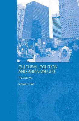 bokomslag Cultural Politics and Asian Values