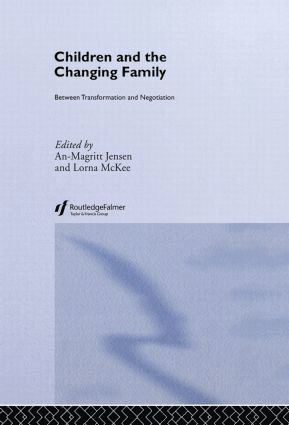 Children and the Changing Family 1