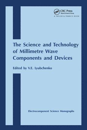 bokomslag Science and Technology of Millimetre Wave Components and Devices