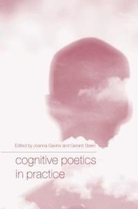 bokomslag Cognitive Poetics in Practice