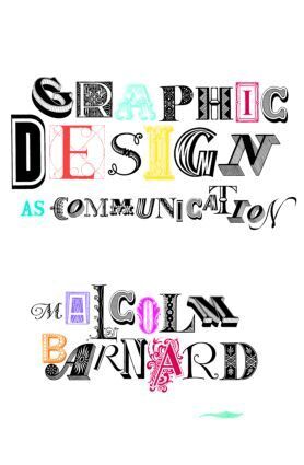 Malcolm Barnard - Graphic Design as Communication, Häftad