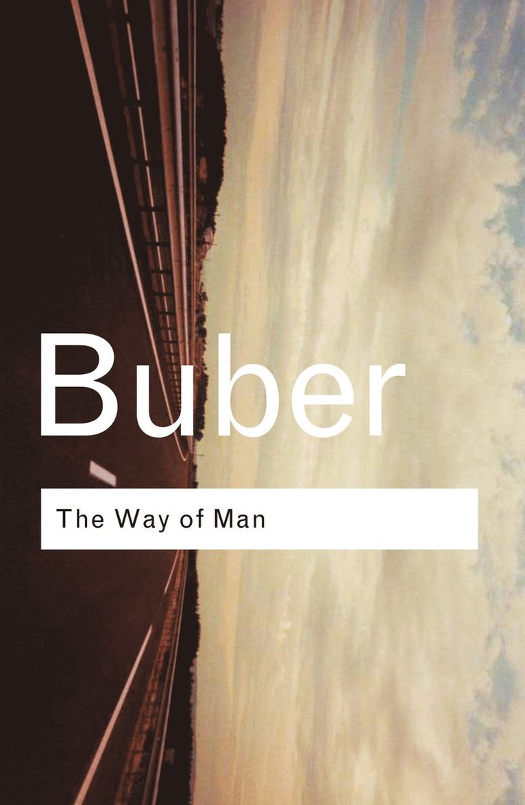 Martin Buber - Way of Man, Häftad