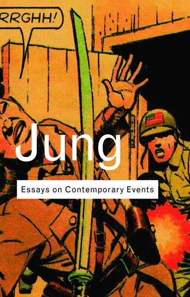 C.G. Jung - Essays on Contemporary Events, Häftad