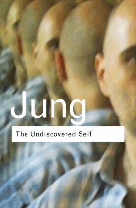 C.G. Jung - Undiscovered Self, Inbunden