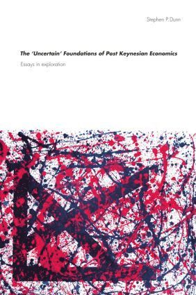 bokomslag 'Uncertain' Foundations of Post Keynesian Economics