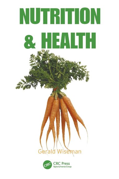 Gerald Wiseman - Nutrition and Health, Häftad