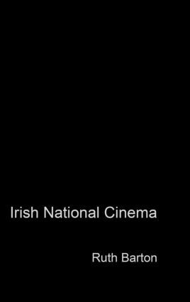 Ruth Barton - Irish National Cinema, Inbunden
