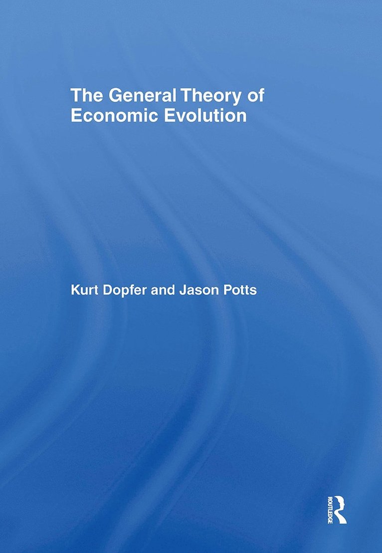 The General Theory of Economic Evolution 1