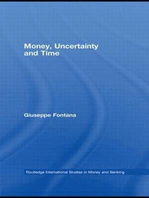 bokomslag Money, Uncertainty and Time