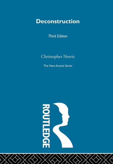 Christopher Norris - Deconstruction, Inbunden