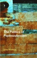 bokomslag The Politics of Postmodernism