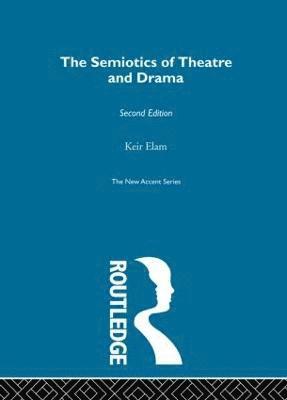 bokomslag The Semiotics of Theatre and Drama