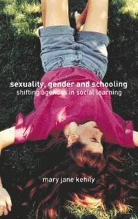 bokomslag Sexuality, Gender and Schooling