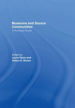 bokomslag Museums and Source Communities