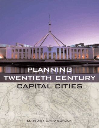 David Gordon - Planning Twentieth Century Capital Cities, Inbunden