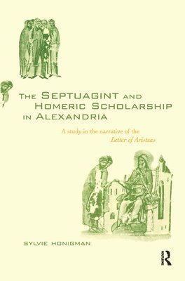 The Septuagint and Homeric Scholarship in Alexandria 1
