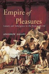 bokomslag Empire of Pleasures