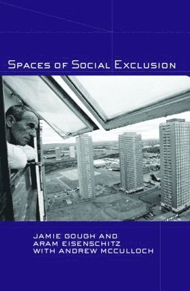 Spaces of Social Exclusion 1