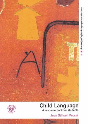 Jean Stilwell Peccei - Child Language, Inbunden