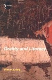 bokomslag Orality and literacy : the technologizing of the word
