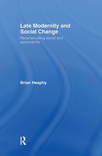 bokomslag Late Modernity and Social Change