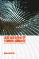 Late Modernity and Social Change 1