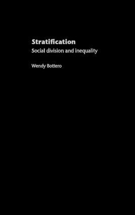 Wendy Bottero - Stratification, Inbunden