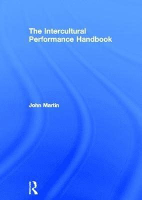 The Intercultural Performance Handbook 1