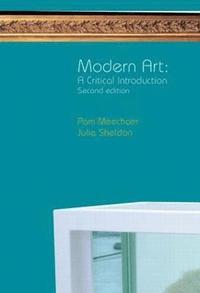 bokomslag Modern Art: A Critical Introduction