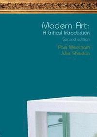 bokomslag Modern Art: A Critical Introduction