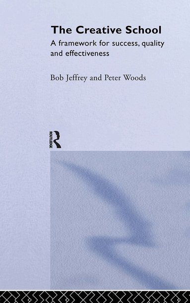 Bob Jeffrey, Peter Woods - Creative School, Inbunden