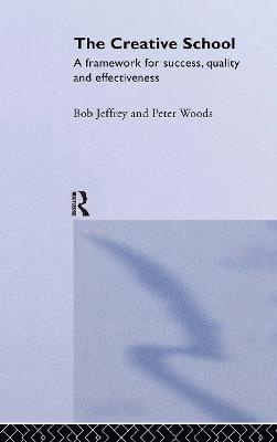 Bob Jeffrey, Peter Woods - Creative School, Inbunden