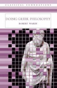 bokomslag Doing Greek Philosophy