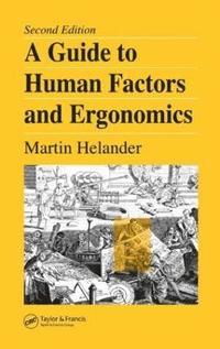 bokomslag A Guide to Human Factors and Ergonomics