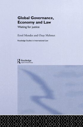 Errol Mendes, Ozay Mehmet - Global Governance, Economy and Law, Inbunden