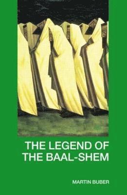 bokomslag The Legend of the Baal-Shem