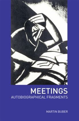Martin Buber - Meetings, Häftad